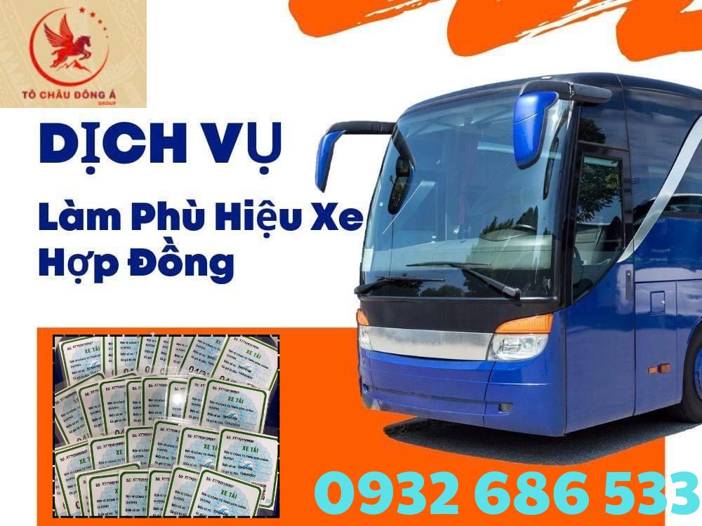 DỊCH VỤ LÀM PHÙ HIỆU XE HỢP ĐỒNG TOÀN QUỐC GIÁ RẺ
